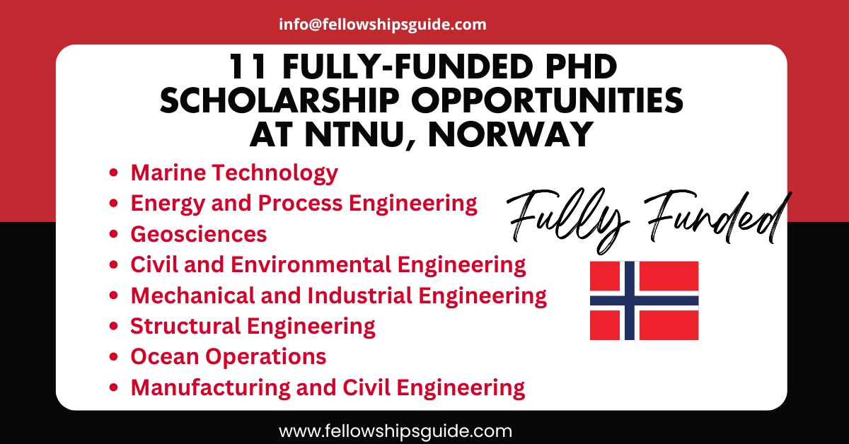 11 Fully-Funded PhD Scholarship Opportunities at NTNU, Norway