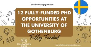 12 Fully-Funded PhD Opportunities at the University of Gothenburg, Sweden