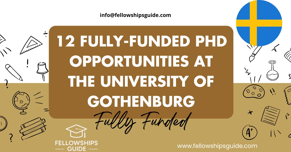 12 Fully-Funded PhD Opportunities at the University of Gothenburg, Sweden