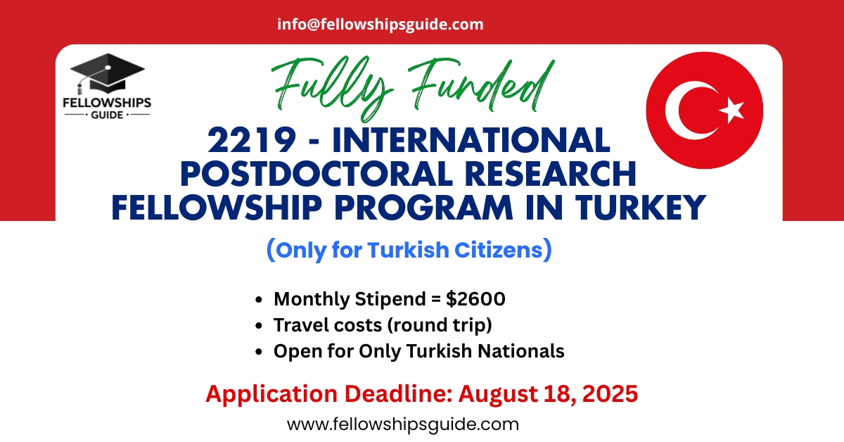 2219 - International Postdoctoral Research Fellowship Program in Turkey