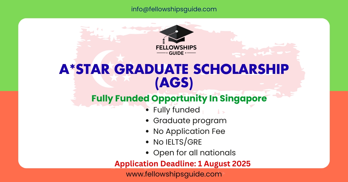 A*STAR Graduate Scholarship (AGS)