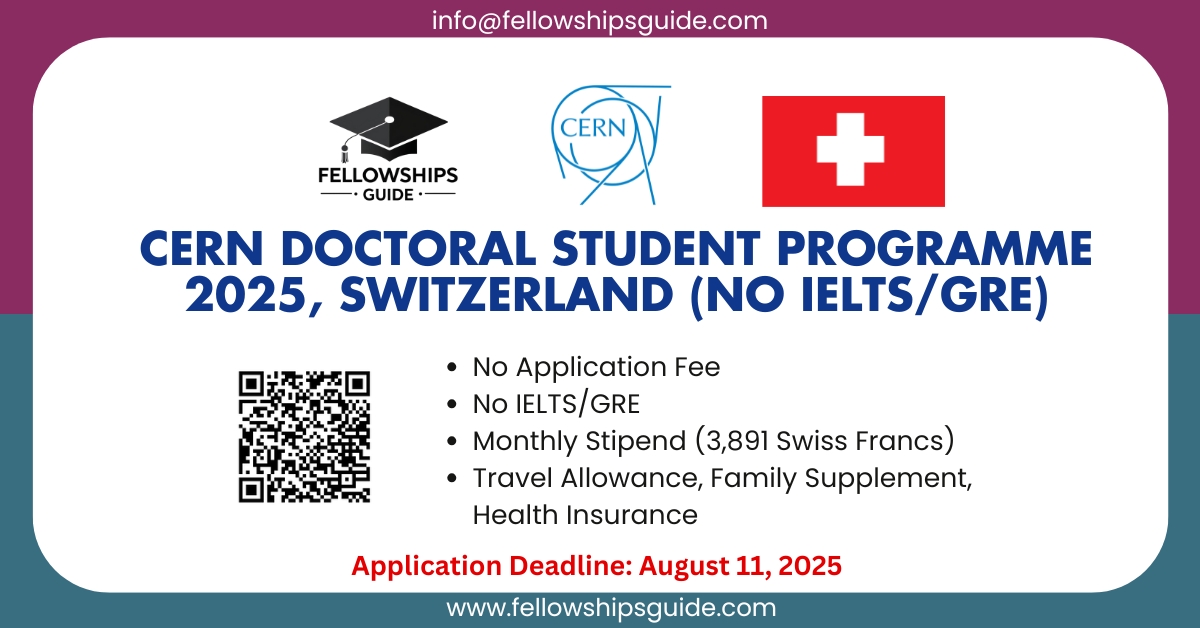 CERN Doctoral Student Programme 2025, Switzerland (No IELTS/GRE)
