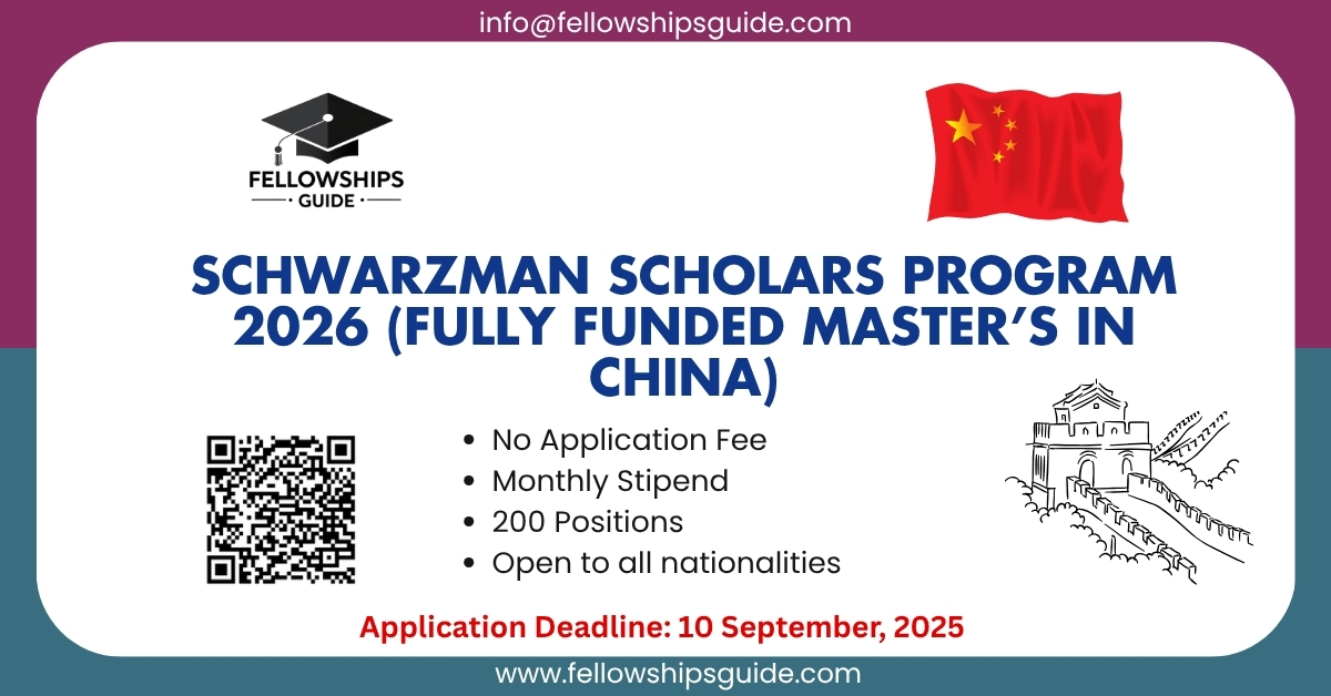 Schwarzman Scholars Program 2026 (Fully Funded Master’s in China)