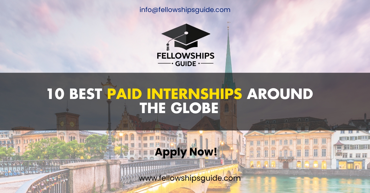 10 Best Paid Internships Around the Globe
