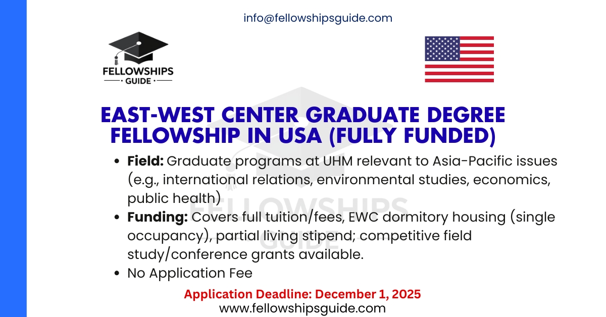 East-West Center Graduate Degree Fellowship in USA (Fully Funded)