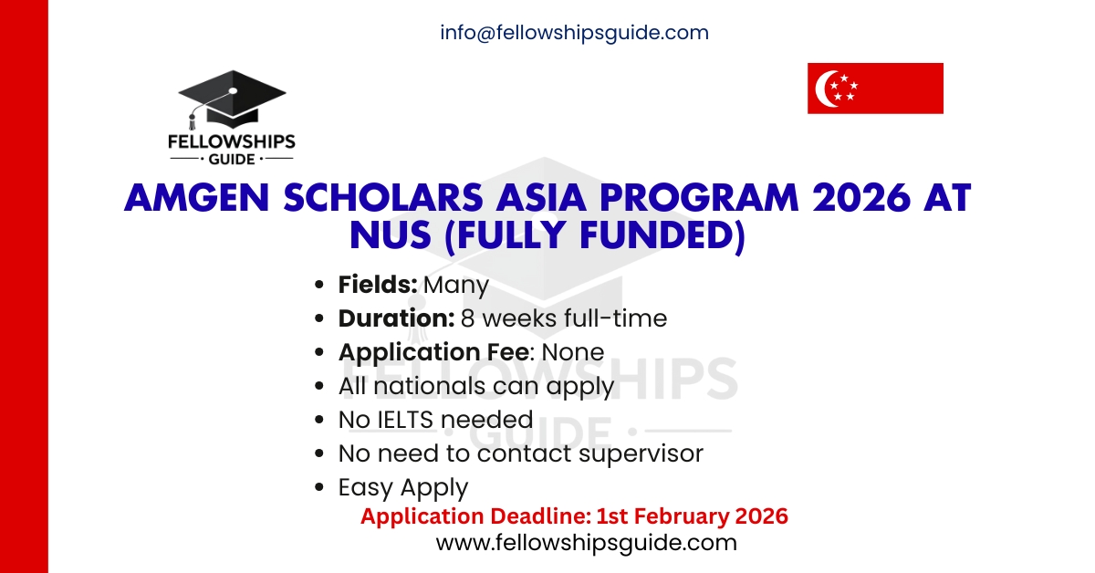 Amgen Scholars Asia Program 2026 at NUS (Fully Funded)