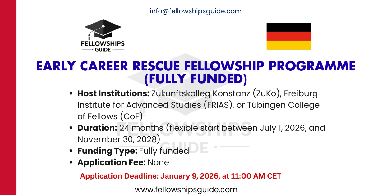 Early Career Rescue Fellowship Programme (Fully Funded)