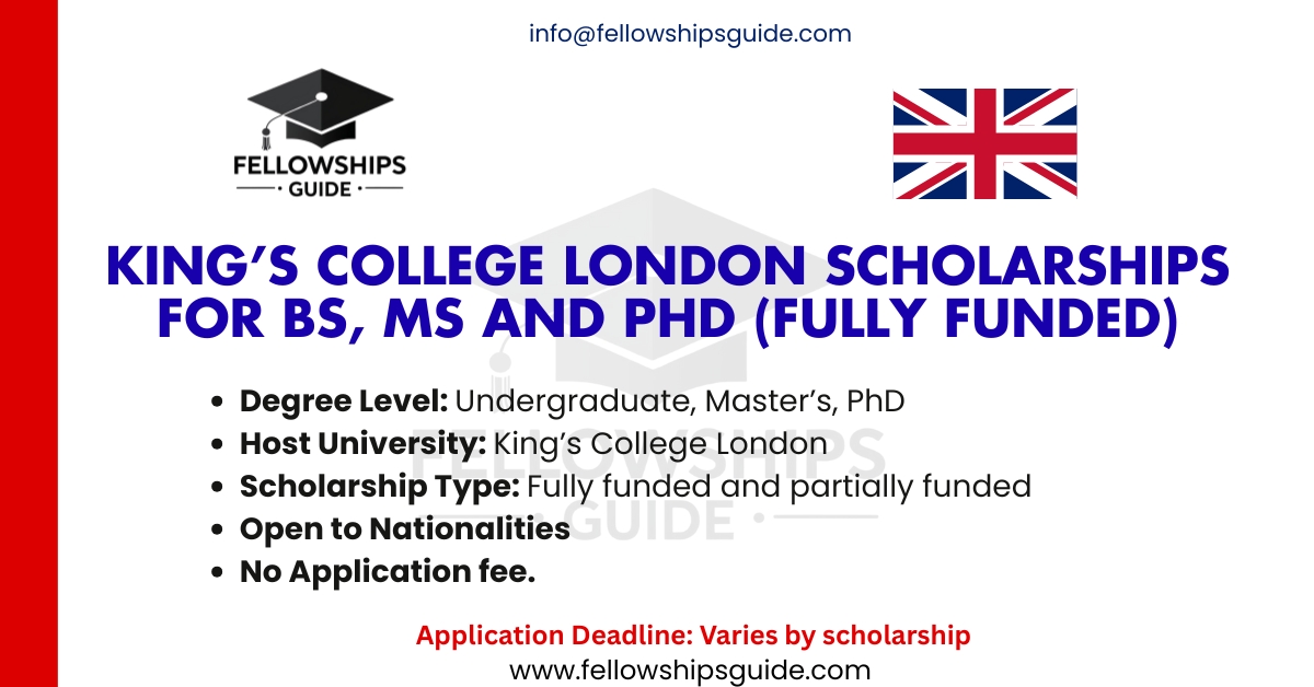 King’s College London Scholarships for BS, MS and PhD