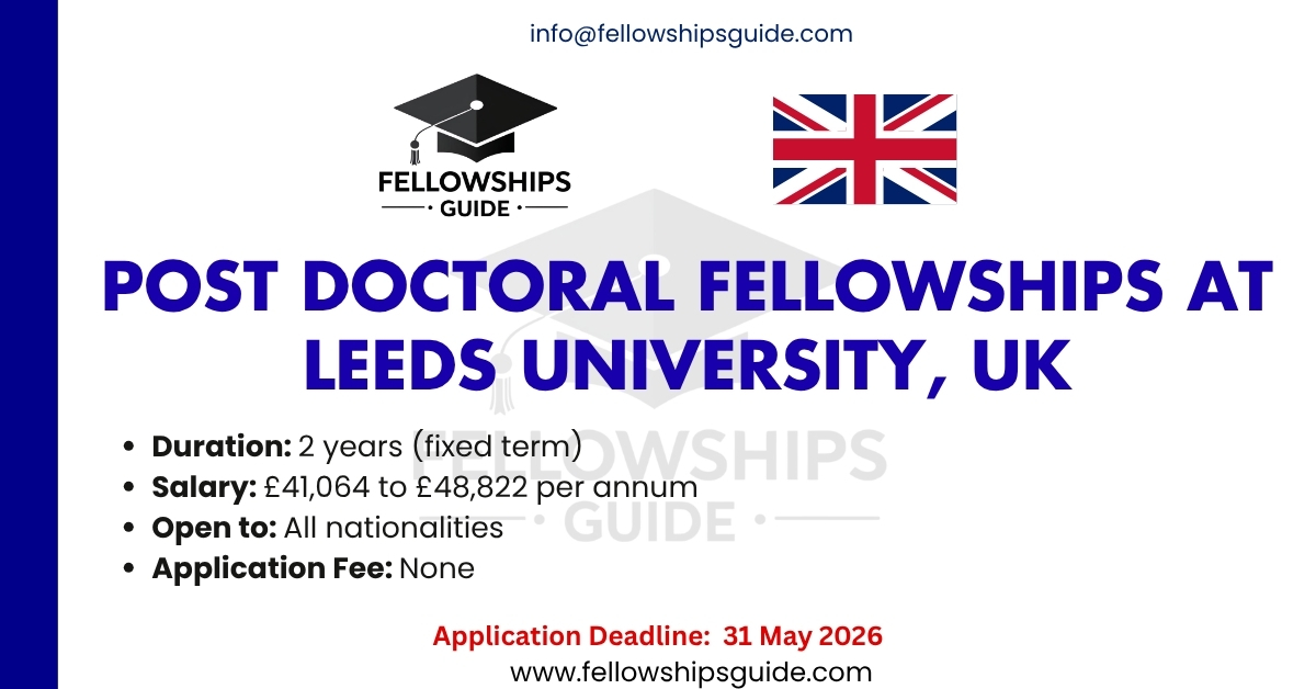Post Doctoral Fellowships at Leeds University, UK
