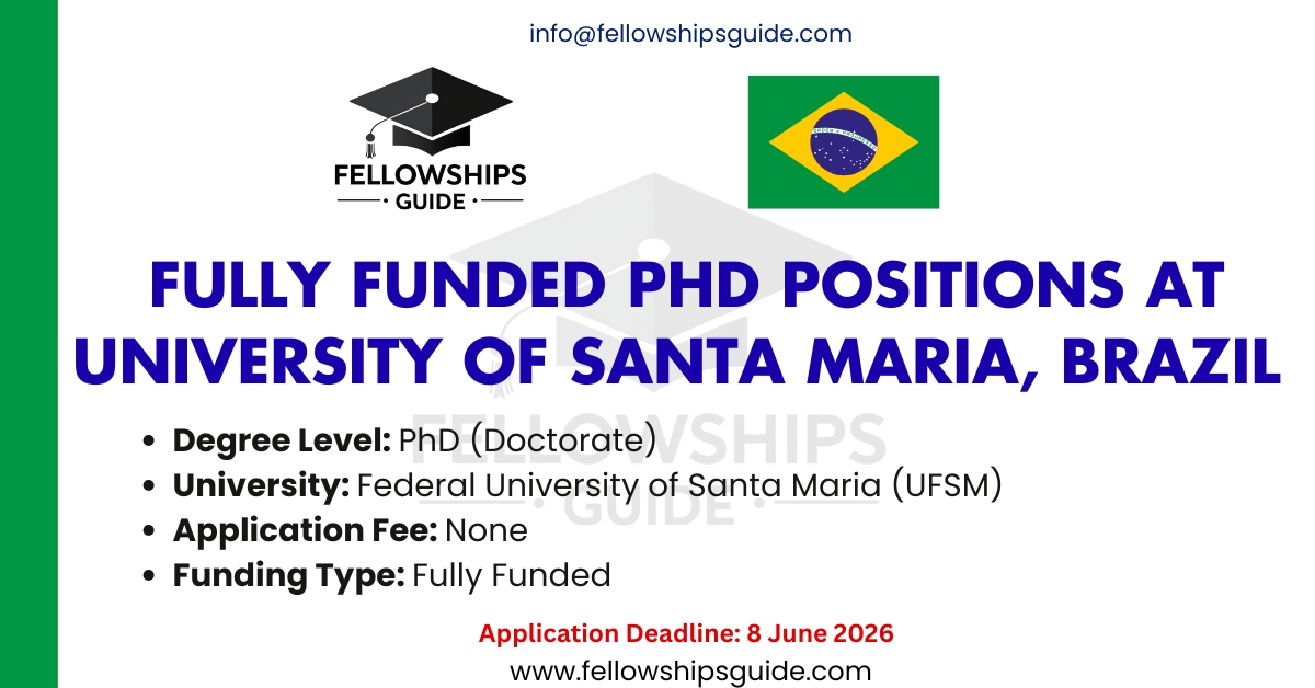 Fully Funded PhD Positions at University of Santa Maria, Brazil