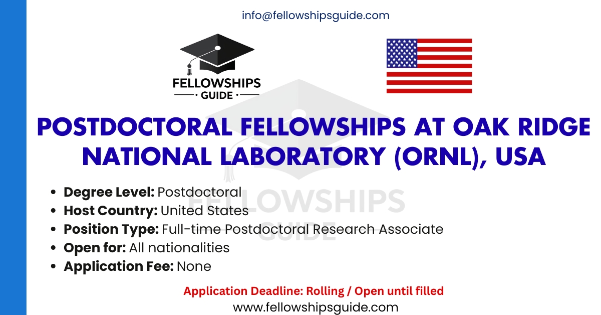 Postdoctoral Fellowships at Oak Ridge National Laboratory (ORNL), USA