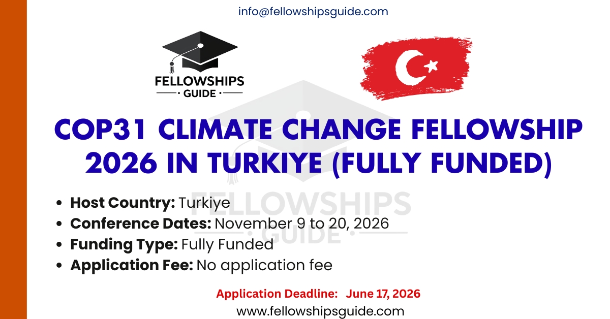 COP31 Climate Change Fellowship 2026 in Turkiye (Fully Funded)