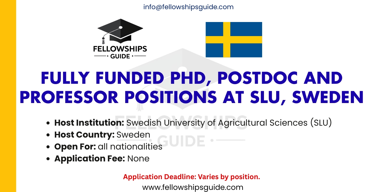 Fully Funded PhD, Postdoc and Professor Positions at SLU, Sweden