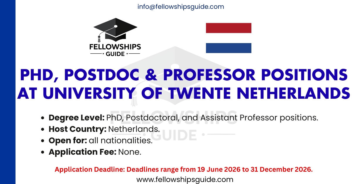 PhD, Postdoc & Professor Positions at University of Twente Netherlands