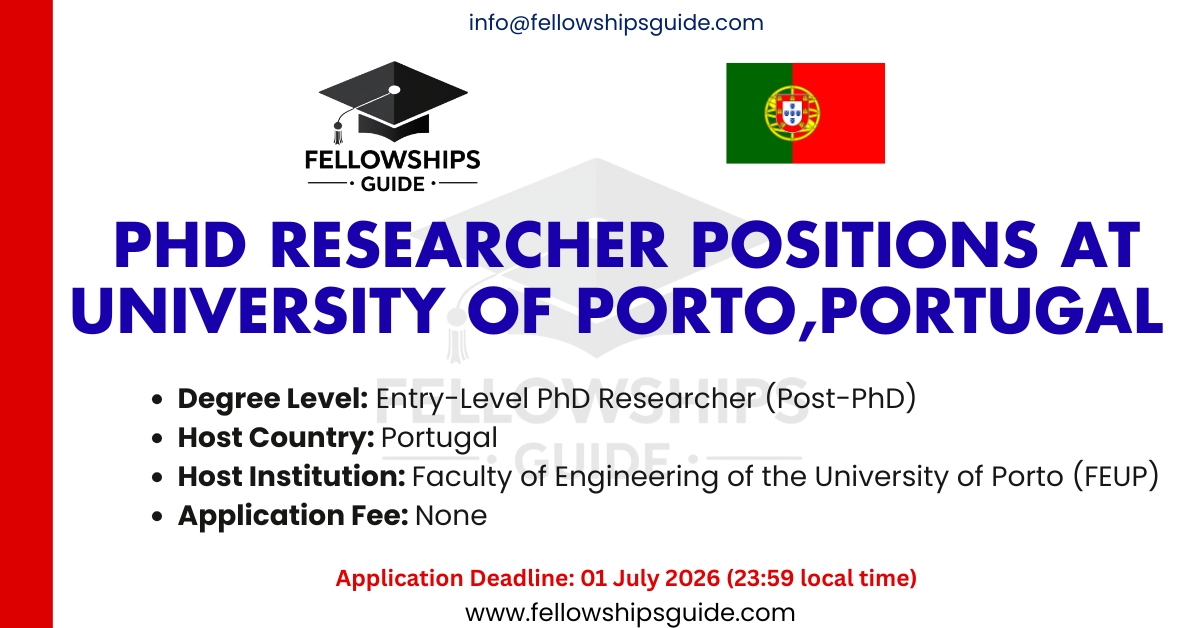 PhD Researcher Positions at University of Porto, Portugal 2026 (Fully Funded)