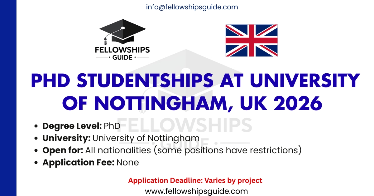 PhD Studentships at University of Nottingham, UK 2026