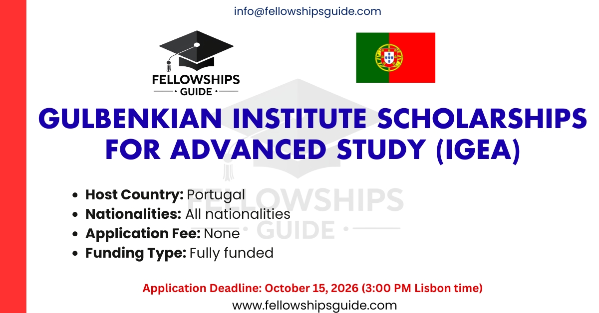 Gulbenkian Institute Scholarships for Advanced Study (IGEA)