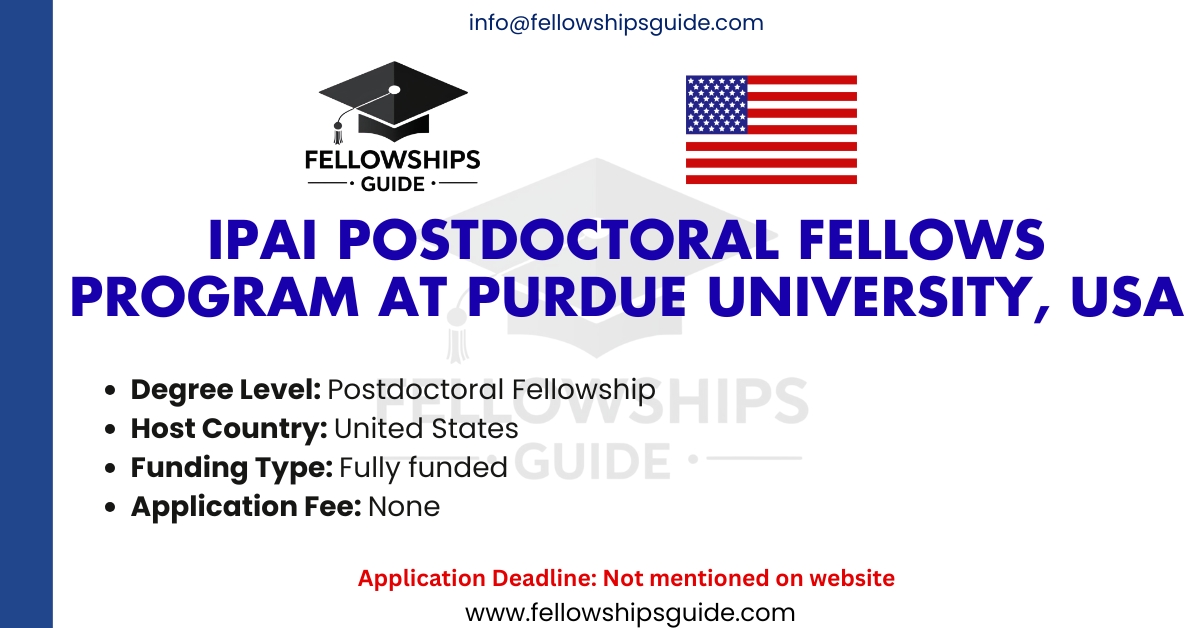 IPAI Postdoctoral Fellows Program at Purdue University, USA