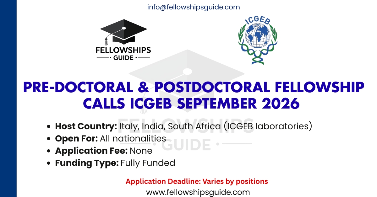 Pre-doctoral & Postdoctoral Fellowship Calls ICGEB September 2026