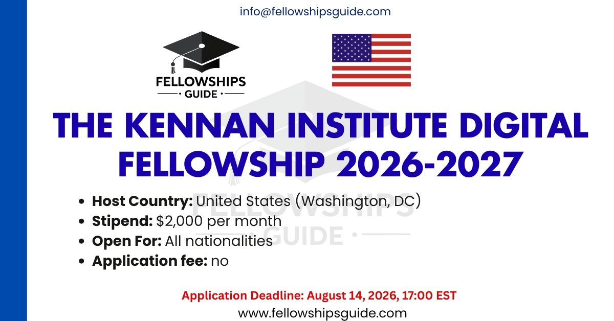 The Kennan Institute Digital Fellowship 2026-2027