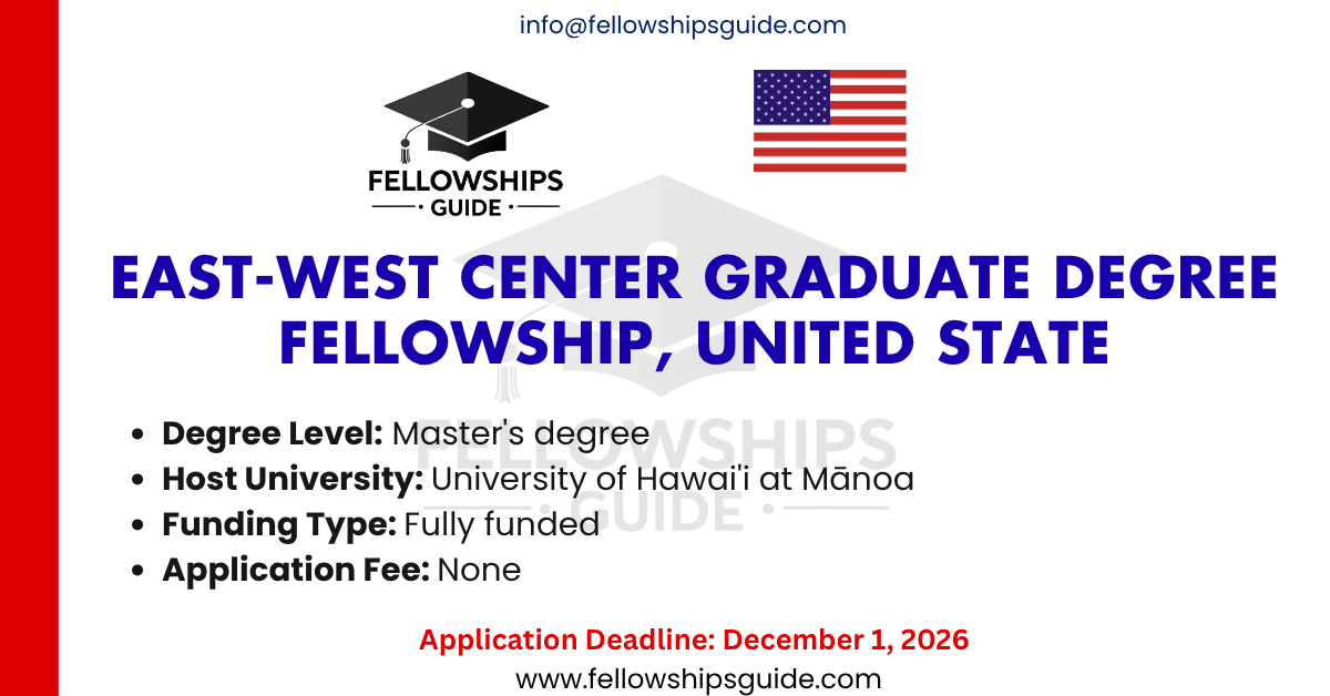 East-West Center Graduate Degree Fellowship, United State
