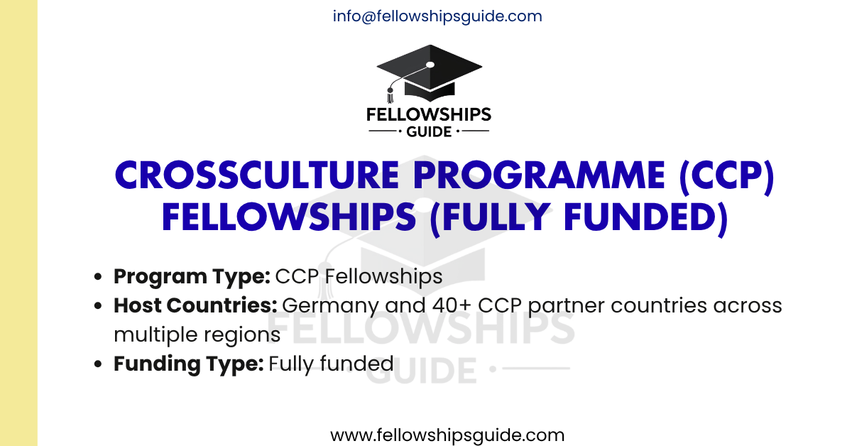 CrossCulture Programme (CCP) Fellowships (Fully Funded)