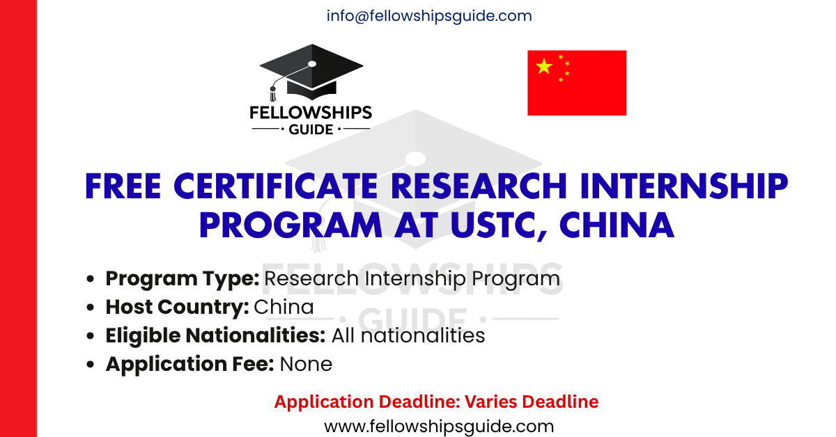 Free Certificate Research Internship Program at USTC, China