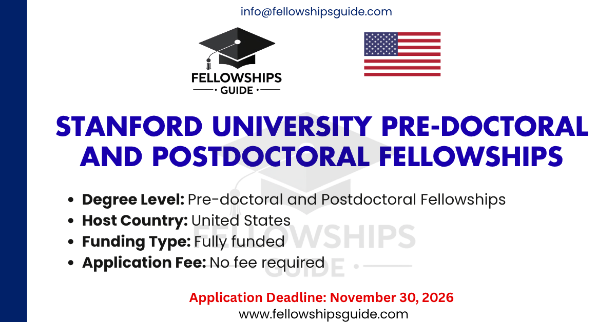 Stanford University Pre-doctoral and Postdoctoral Fellowships