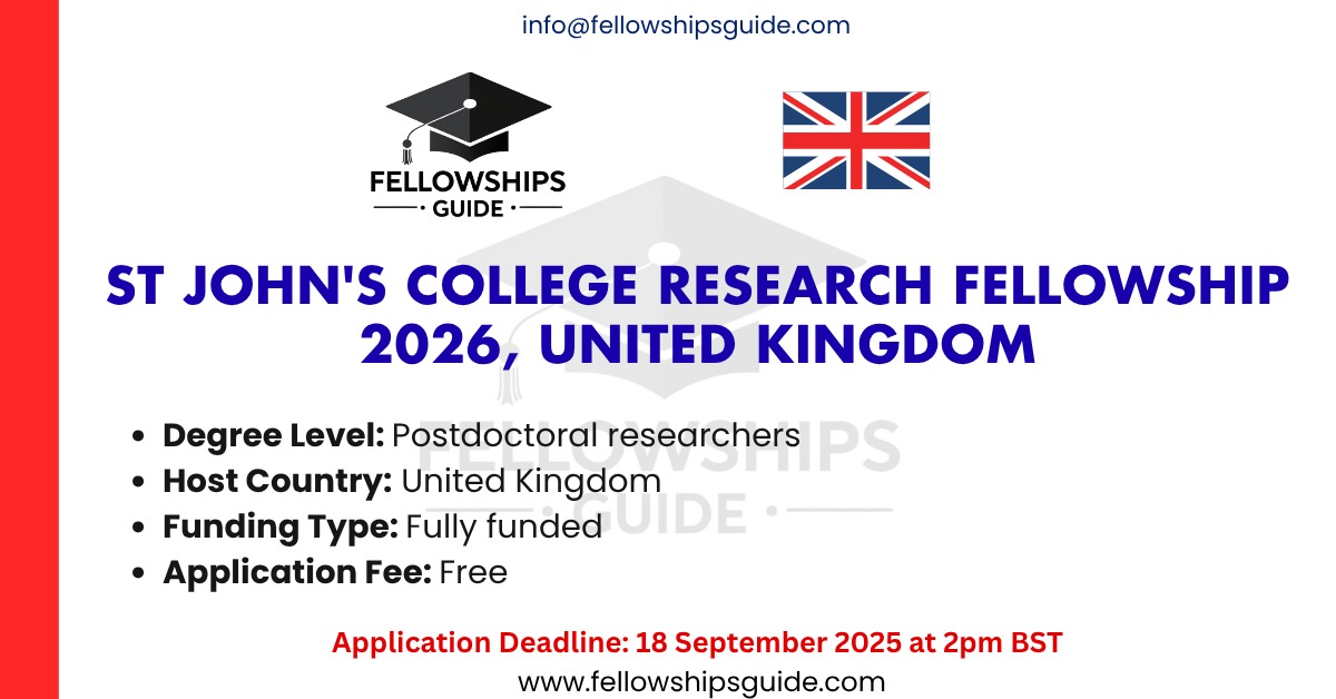 ST JOHN’S COLLEGE RESEARCH FELLOWSHIP 2026, United Kingdom