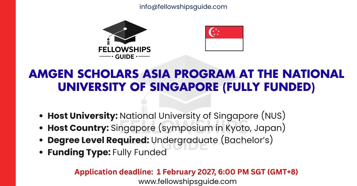 Amgen Scholars Asia Program at the National University of Singapore (Fully Funded)