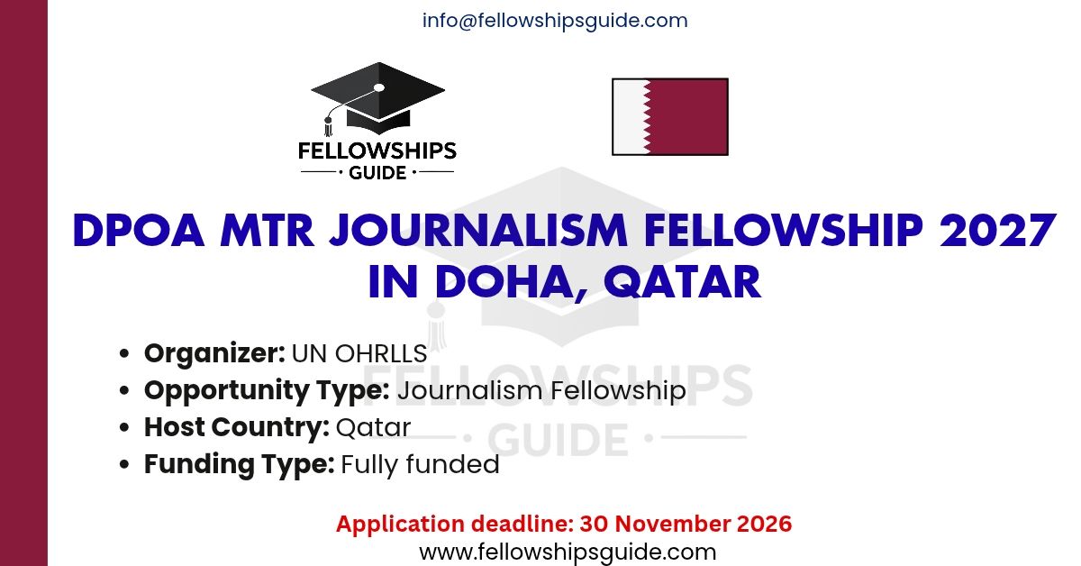 DPoA MTR Journalism Fellowship 2027 in Doha, Qatar