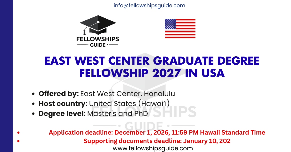 East West Center Graduate Degree Fellowship 2027 in USA