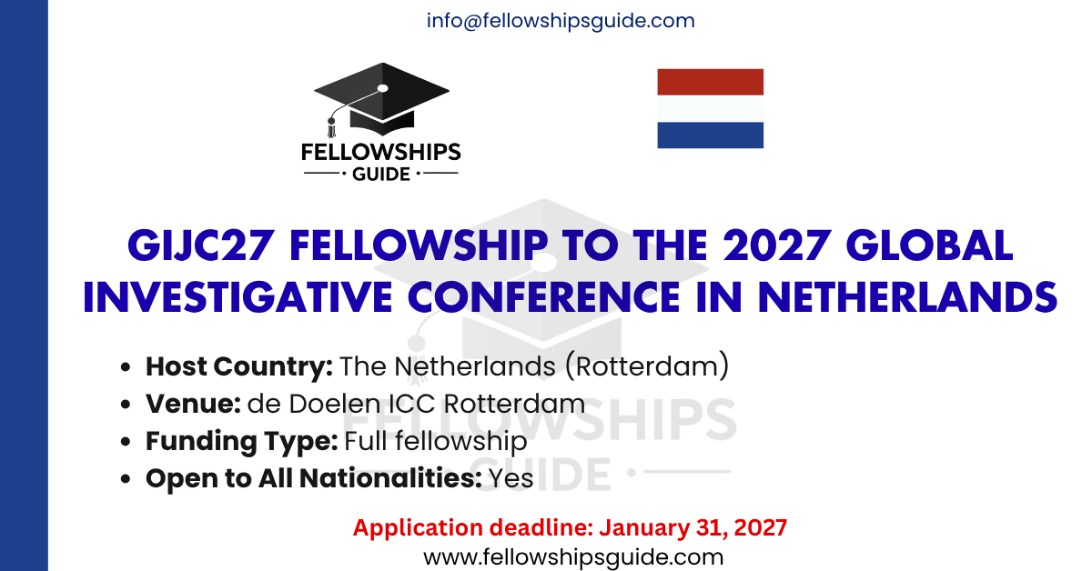 GIJC27 Fellowship to the 2027 Global Investigative Conference in Netherlands