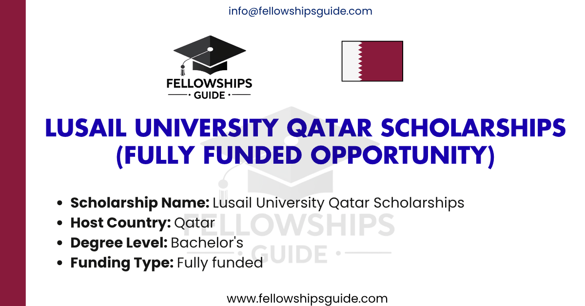 Lusail University Qatar Scholarships (Fully Funded Opportunity)