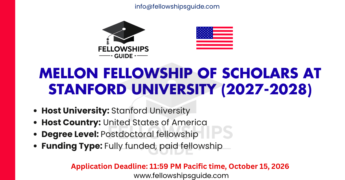 Mellon Fellowship of Scholars at Stanford University (2027-2028)