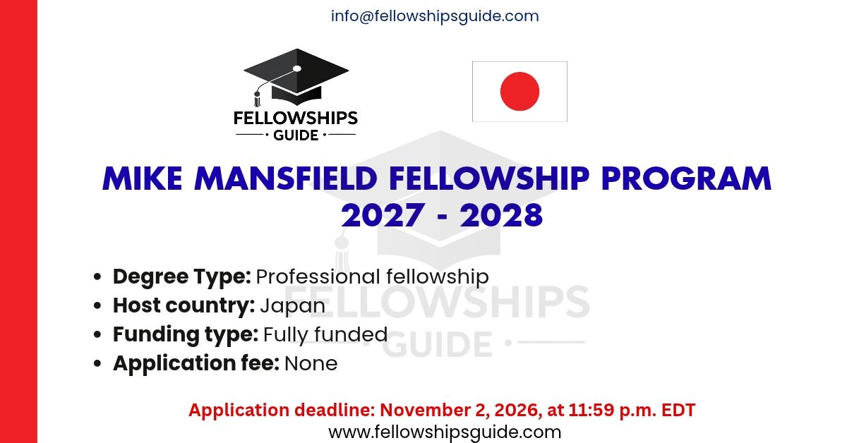 Mike Mansfield Fellowship Program 2027 - 2028
