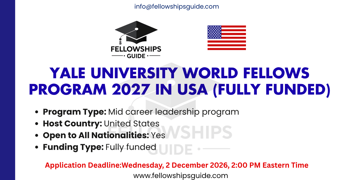 Yale University World Fellows Program 2027 in USA (Fully Funded)